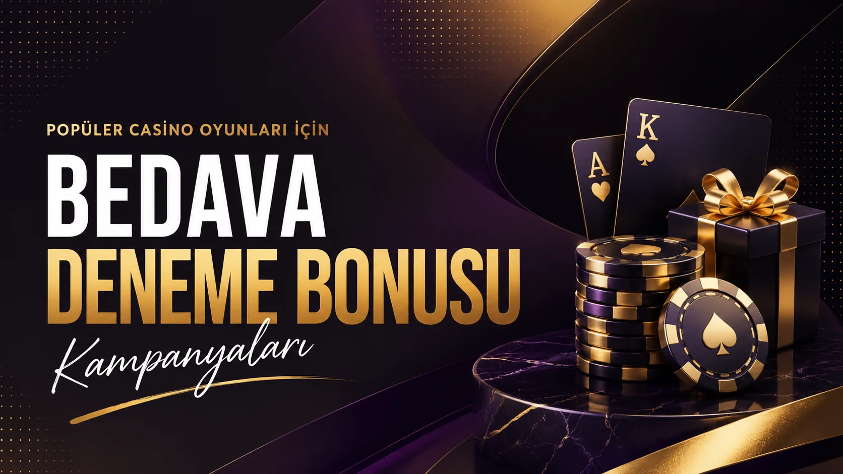 Popüler Casino Oyunları İçin Bedava Deneme Bonusu Kampanyaları